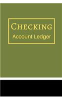 Checking Account Ledger: 6 Column Payment Record, Record and Tracker Log Book, Personal Checking Account Balance Register, Checking Account Transaction Register (checkbook l