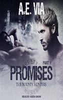 Promises: Part 1(1 Bounty Hunters)