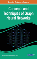 Concepts and Techniques of Graph Neural Networks