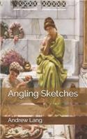 Angling Sketches