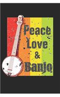 Peace Love & Banjo