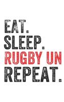 Eat Sleep Rugby union Repeat Sports Notebook Gift