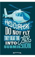 My Funny Helicopter Notebook: Notebook, Pocketbook, Diary or Journal Gift for Helicopter Pilots and Fans with 120 Dot Grid Pages, 6 x 9 Inches, Cream Paper, Glossy Finished Soft 