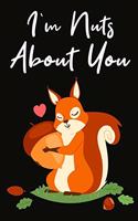 i'm nuts about you