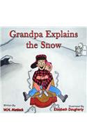 Grandpa Explains the Snow