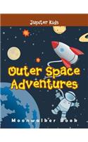 Outer Space Adventures: Moonwalker Book