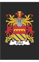 Dolci: Dolci Coat of Arms and Family Crest Notebook Journal (6 x 9 - 100 pages)