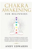 Chakra Awakening For Beginners