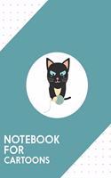 Notebook for Cartoons