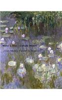 Water Lilies - Claude Monet 2020 Weekly Planner & Organizer: A Monthly and Yearly Calendar