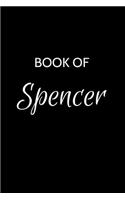 Spencer Journal: Spencer Journal - A Gratitude Journal Notebook for Men Boys Fathers and Sons with the name Spencer - Handsome Elegant Bold & Personalized - An Appre