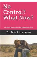 No Control? What Now?