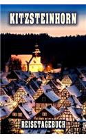 Kitzsteinhorn Reisetagebuch: Winterurlaub in Kitzsteinhorn. Ideal für Skiurlaub, Winterurlaub oder Schneeurlaub. Mit vorgefertigten Seiten und freien Seiten für Reiseerinnerunge