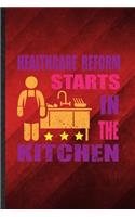 Healthcare Reform Starts in the Kitchen