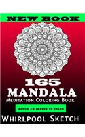Mandala Meditation Coloring Book: 165 Beautiful Mandalas To Meditate And Save Your Relationship With Your Partner To Relax, Concentrate And Rediscover Love And Happiness
