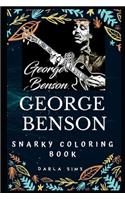 George Benson Snarky Coloring Book