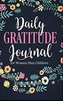 Gratitude journal: 6x9 inch -Gratitude journal for Women, Men and Children.