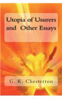 Utopia of Usurers and Other Essays