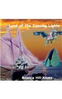 Land of the Dancing Lights