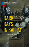 Dark Days in Salem