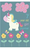 7 Year Old Girl Journal: Unicorn Journal For 7 Year Old Girls - Magical Birthday