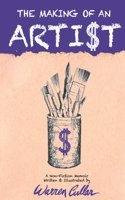 Making of an Arti$t