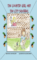 Country Girl and the City Squirrel