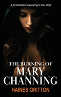 Burning of Mary Channing