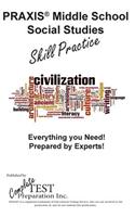 PRAXIS Middle School Social Studies Skill Practice