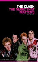 Clash: The Music That Matters