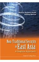 Non-Traditional Security in East Asia: A Regime Approach
