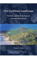 The Gwithian Landscape: Molluscs and Archaeology on Cornish Sand Dunes