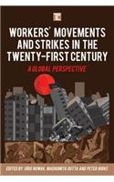 Workers' Movements and Strikes in the Twenty-First Century