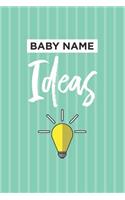 Baby Name Ideas Notebook