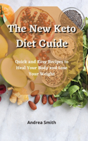 The New Keto Diet Guide