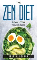 The Zen Diet Revolution