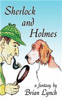 Sherlock and Holmes