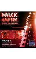 The Fearless: Part 4(No. 4 Dalek Empire)