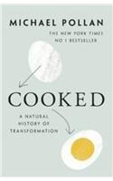 Cooked: A Natural History of Transformation