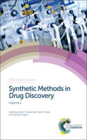 Synthetic Methods in Drug Discovery: Volume 1