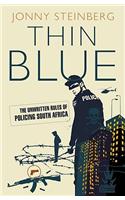 Thin blue: The Unwritten Rules of Policing South African