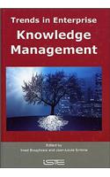 Trends in Enterprise Knowledge Management