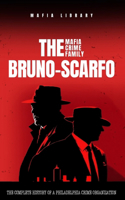 Bruno-Scarfo Mafia Crime Family