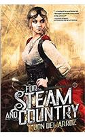 For Steam and Country: Volume 1 (Adventures of Baron von Monocle)