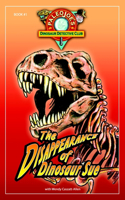 Disappearance of Dinosaur Sue(r)