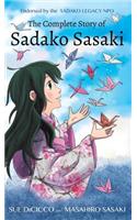 The Complete Story of Sadako Sasaki