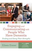 Engaging and Communicating with People Who Have Dementia