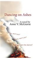 Dancing on Ashes