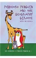 Pomodoro Penguin and the Geography Giraffe