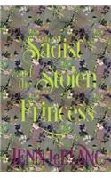 Sadist and The Stolen Princess